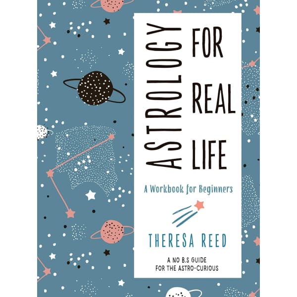 Astrology for Real Life: A Workbook Beginners - Books