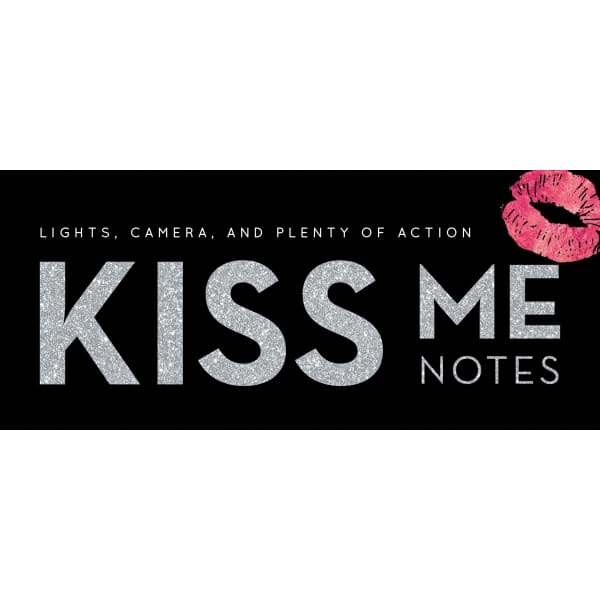 *Kiss Me Notes: Lights Camera and Plenty of Action - Books