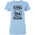 Live In Florida But A Big Piece Of My Heart And Soul Lives In Oklahoma T- Shirt - T-shirt Teezalo