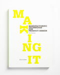 Making It: Second Edition