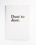 Standard Form Dust to Dust Notebook