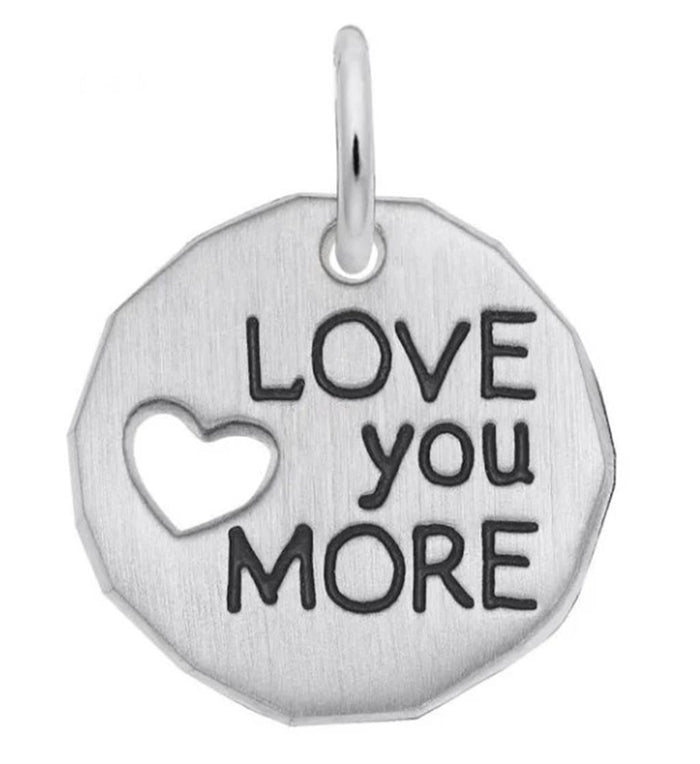 Sterling Silver Love You More Charm