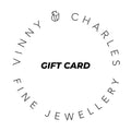 Vinny&Charles EGift Card - Vinny & Charles