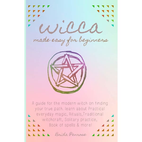 Wicca Made Easy for Beginners - Done